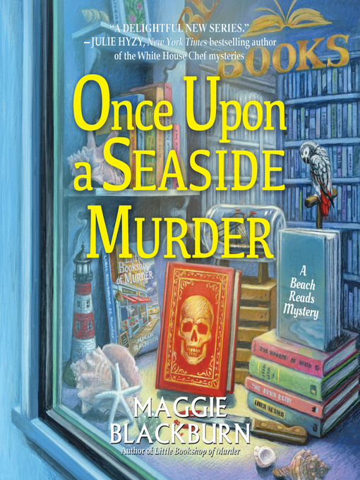 Title details for Once Upon a Seaside Murder by Maggie Blackburn - Available